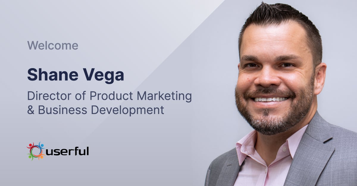 Acolhendo Shane Vega, Diretor de Marketing de Produto e Desenvolvimento de Negócios da Userful